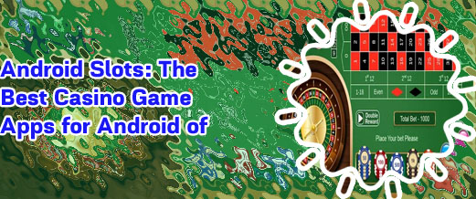 Casino games for android