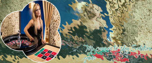Top evolution gaming casinos